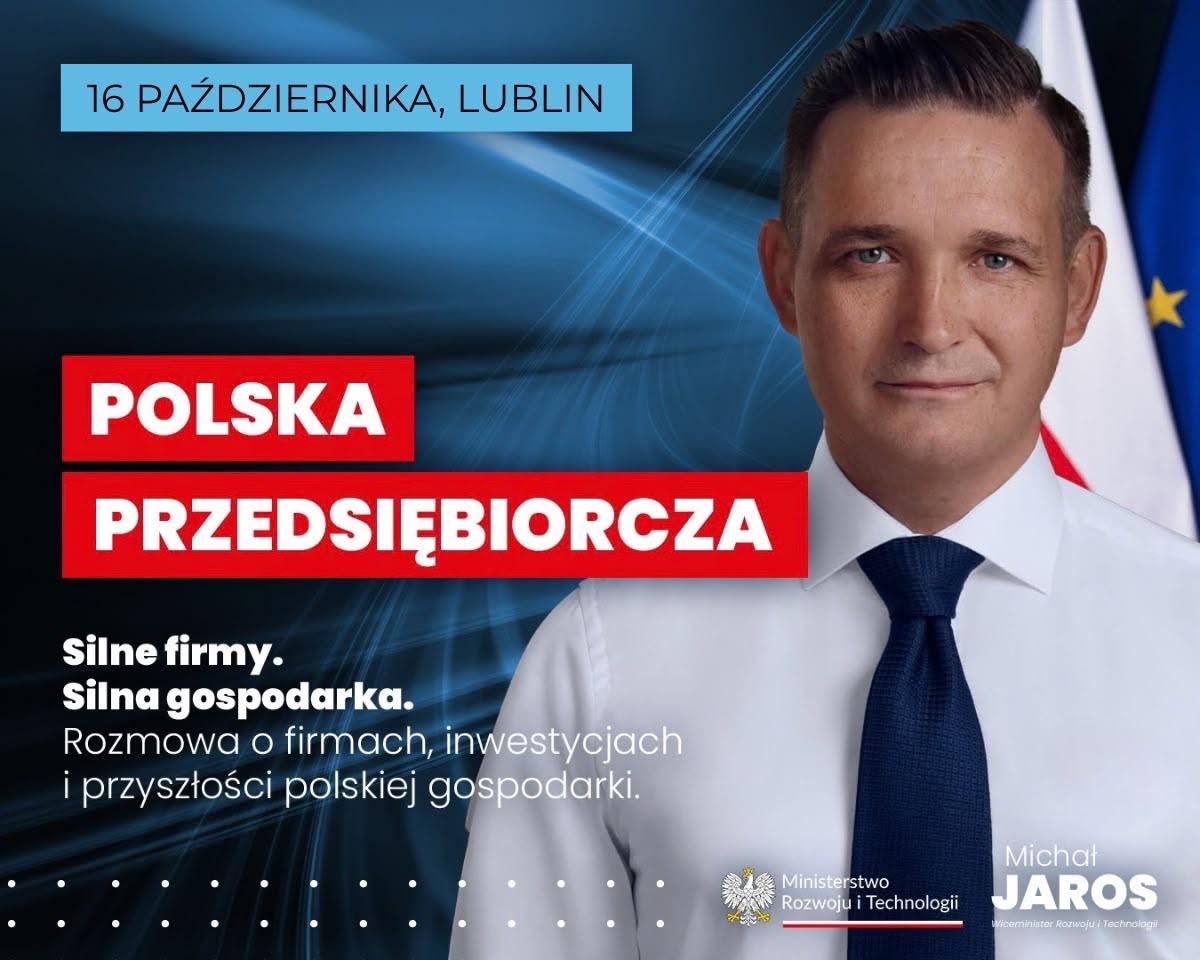 We invite entrepreneurs to a meeting with Deputy Minister Michał Jaros in Lublin
